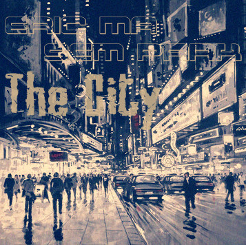 Eric Ma & Sem Park - The City $2Radio Edit$3