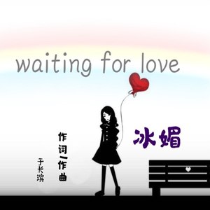 waiting for love