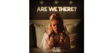 美国歌手Olivia Addams推出的歌曲《Are We There？》 全网上线